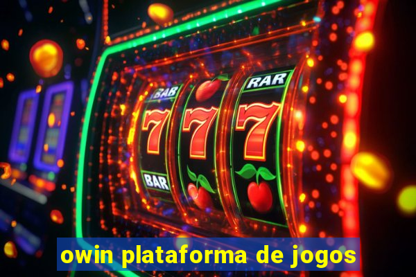 owin plataforma de jogos